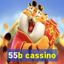 55b cassino